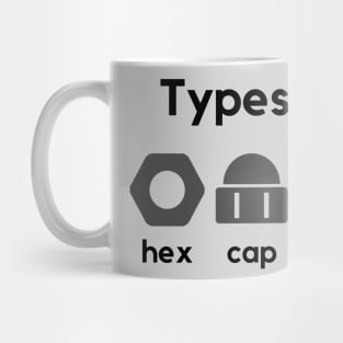 Types of nuts- a funny deez nuts handyman design Mug